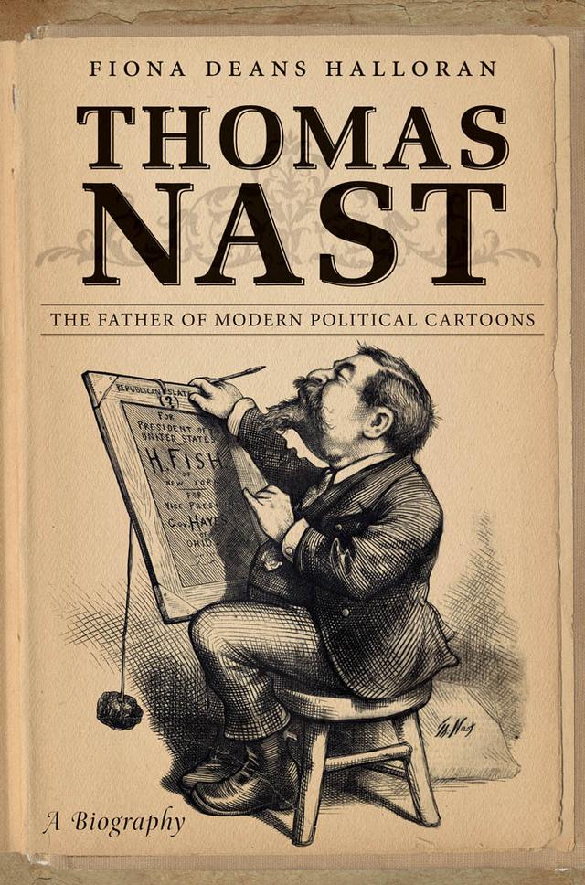 Thomas Nast by Fiona Deans Halloran