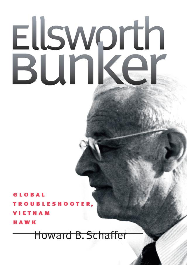 Ellsworth Bunker by Howard B. Schaffer