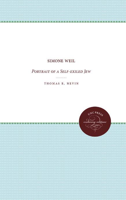 Simone Weil by Thomas R. Nevin