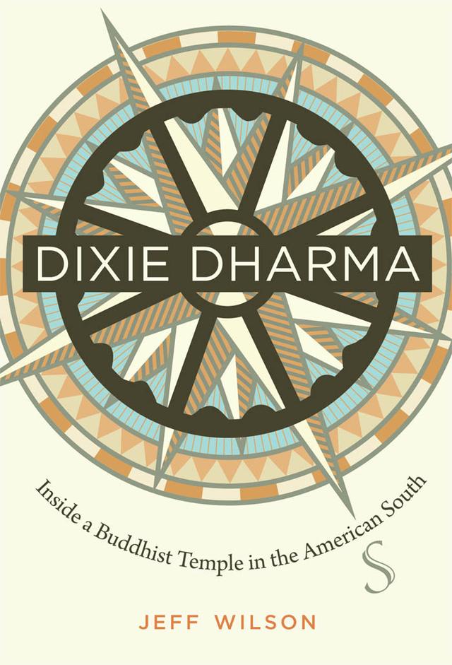 Dixie Dharma by Jeff Wilson