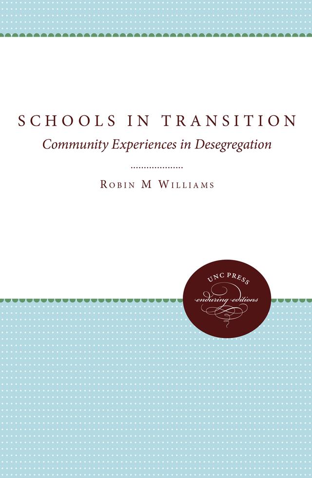 Schools in Transition by Margaret W. Ryan, Robin M. Williams Jr.