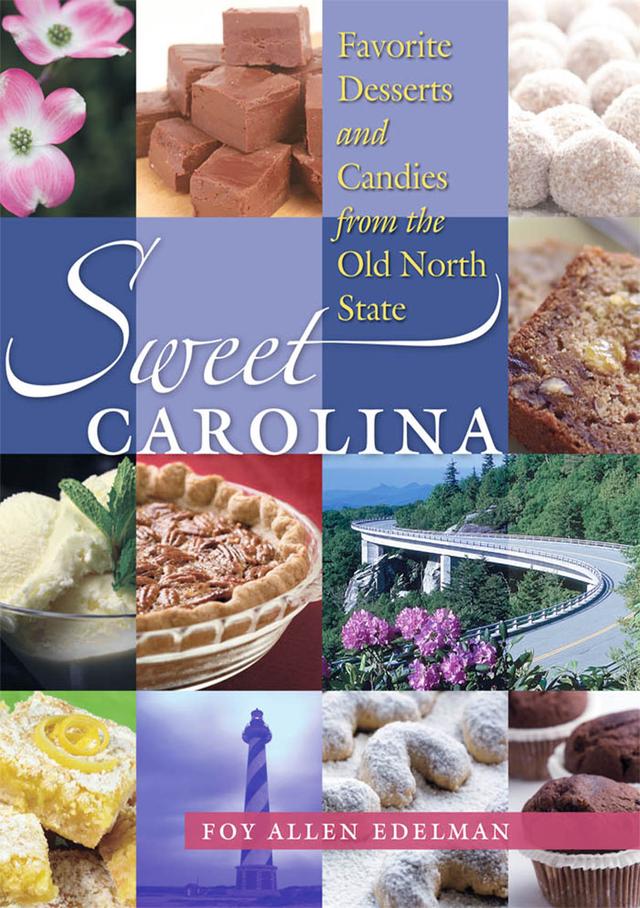 Sweet Carolina by Foy Allen Edelman