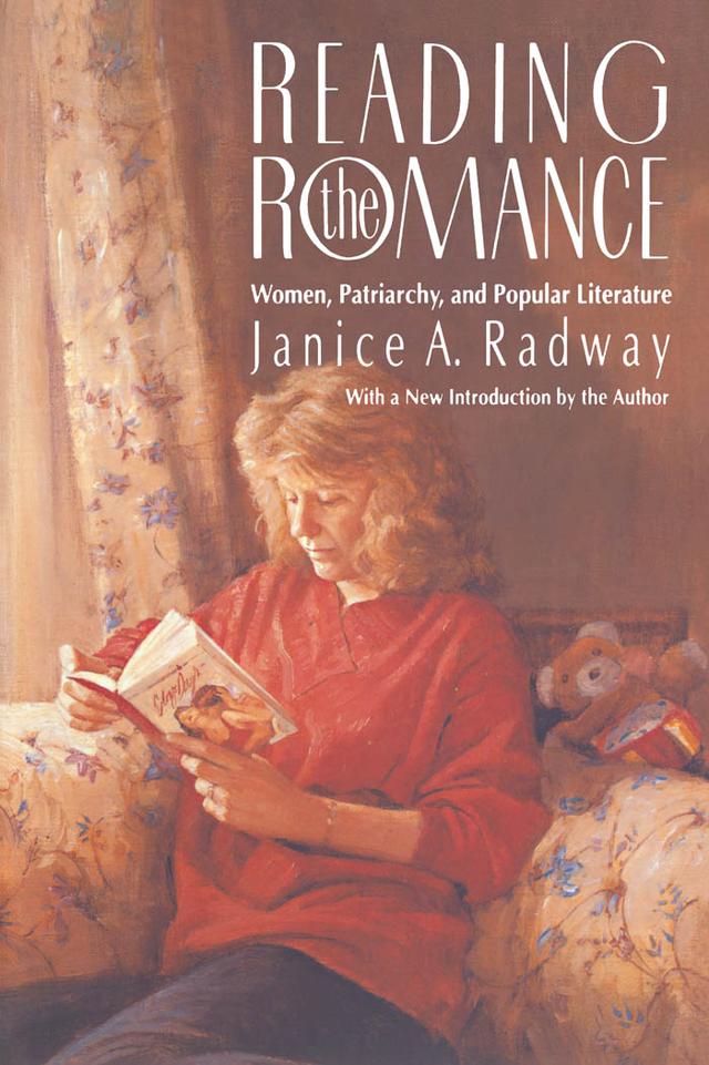Reading the Romance by Janice A. Radway