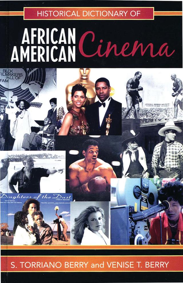 Historical Dictionary of African American Cinema by 