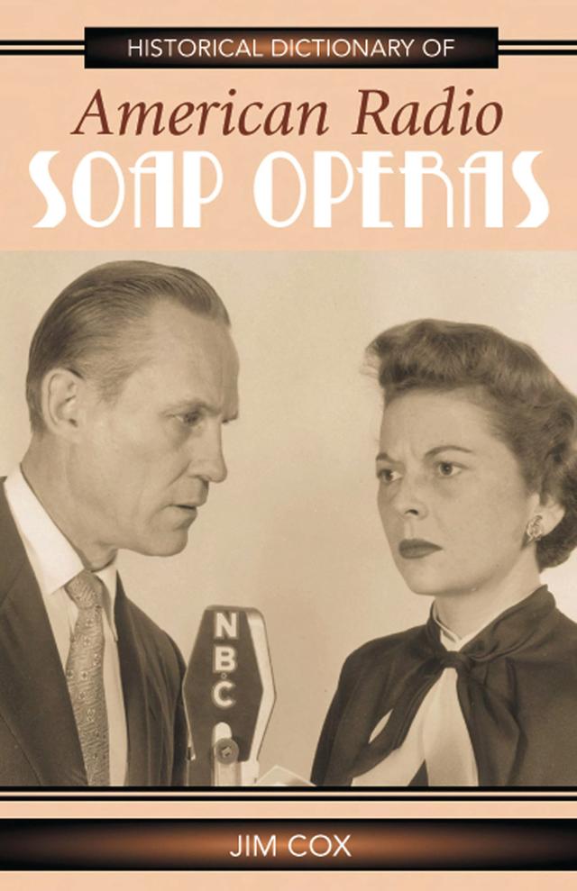 Historical Dictionary of American Radio Soap Operas by 