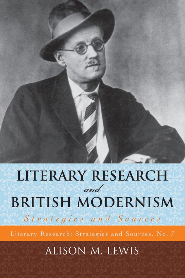 Literary Research and British Modernism by Alison M. Lewis