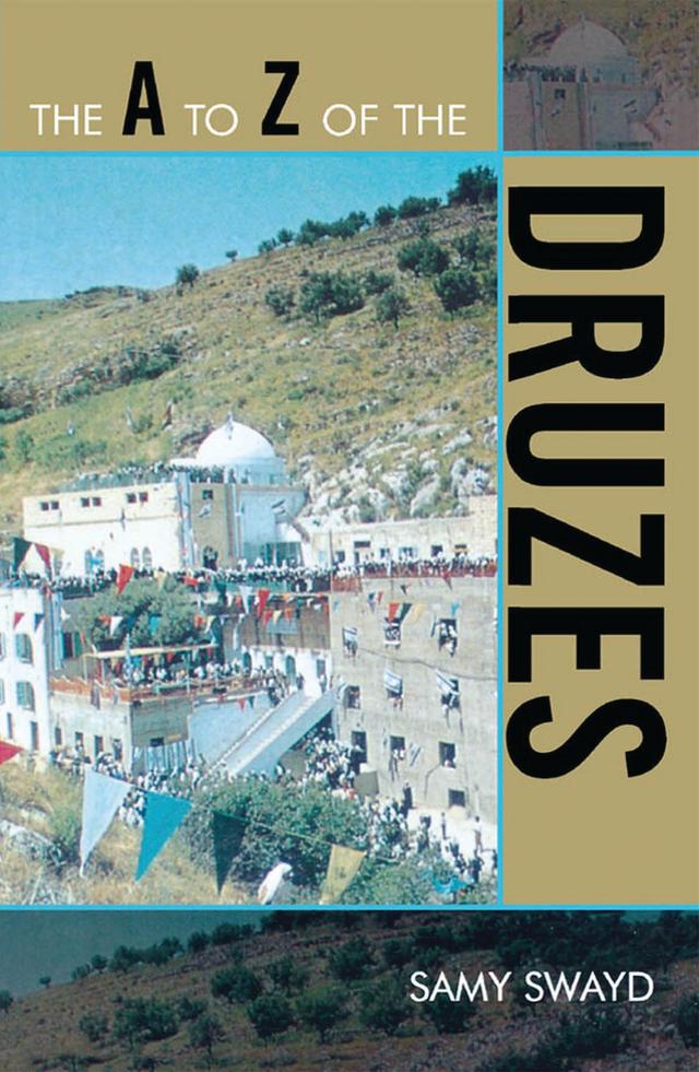 The A to Z of the Druzes by Samy Swayd