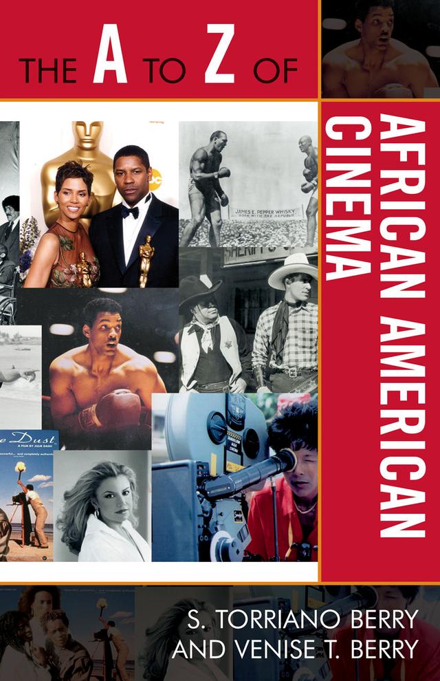 The A to Z of African American Cinema by S. Torriano Berry, Venise T. Berry