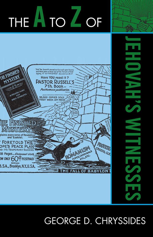 The A to Z of Jehovah's Witnesses by George D. Chryssides