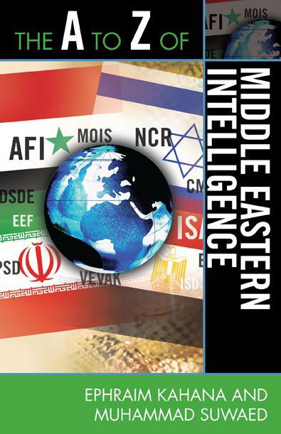 The A to Z of Middle Eastern Intelligence by Ephraim Kahana, Muhammad Suwaed