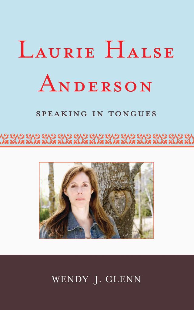 Laurie Halse Anderson by Wendy J. Glenn