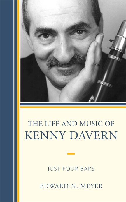 The Life and Music of Kenny Davern by Edward N. Meyer