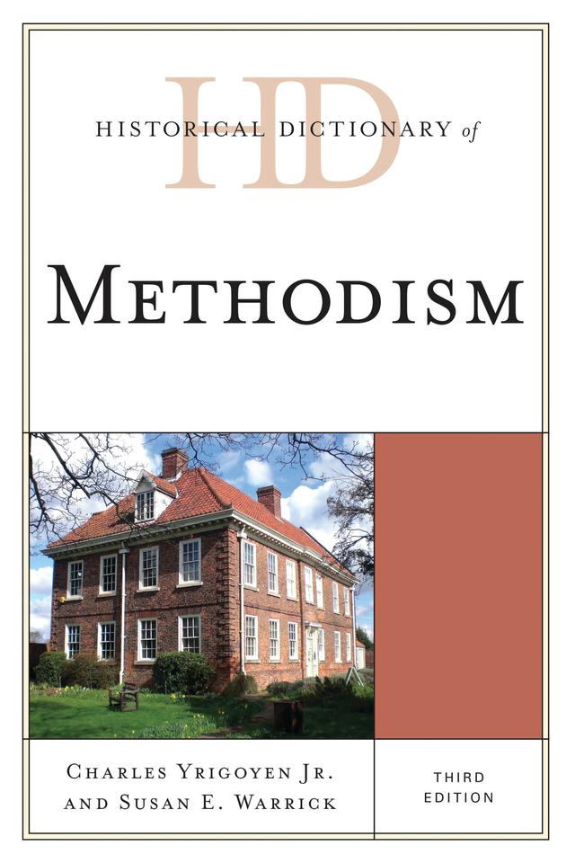 Historical Dictionary of Methodism by 