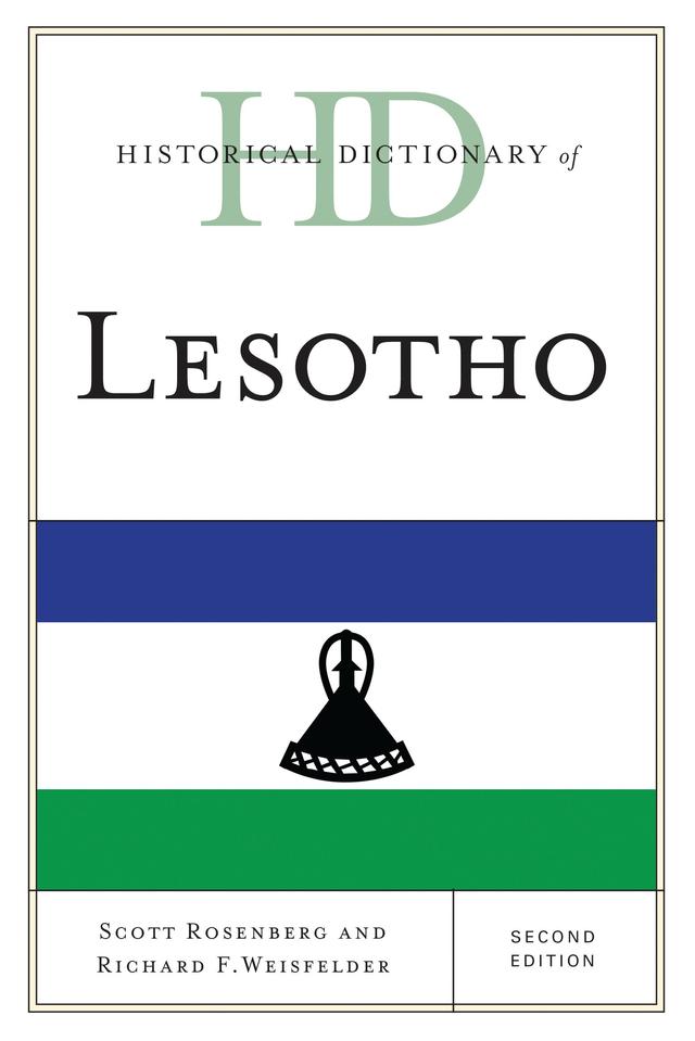 Historical Dictionary of Lesotho by Richard F. Weisfelder, Scott Rosenberg