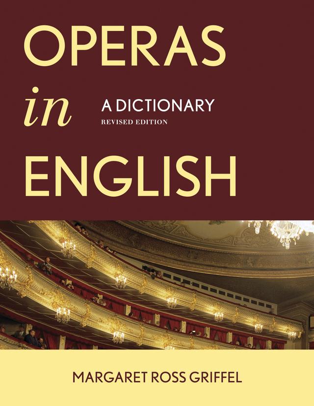 Operas in English: A Dictionary by 