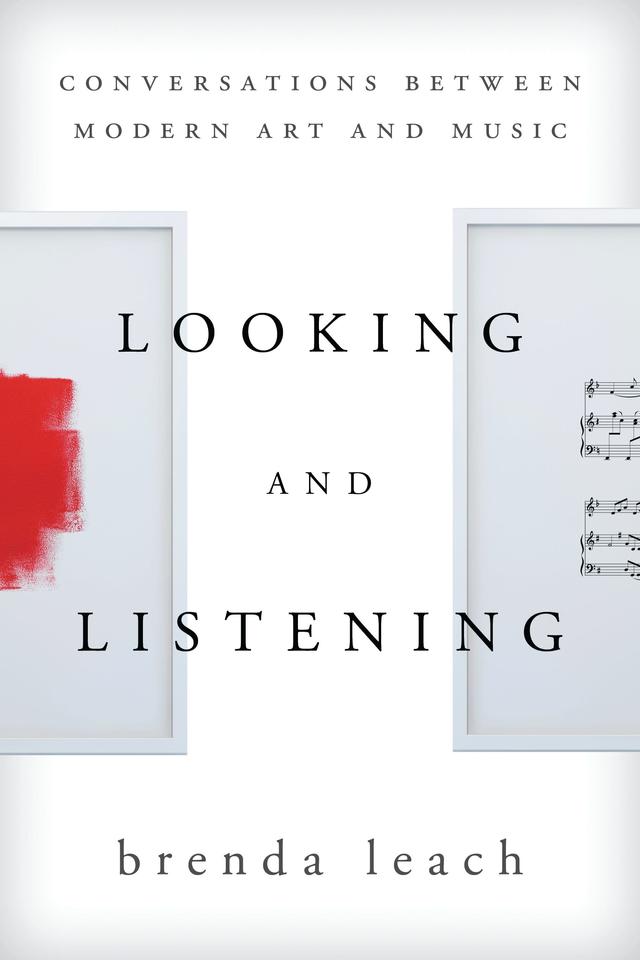 Looking and Listening by Brenda Lynne Leach