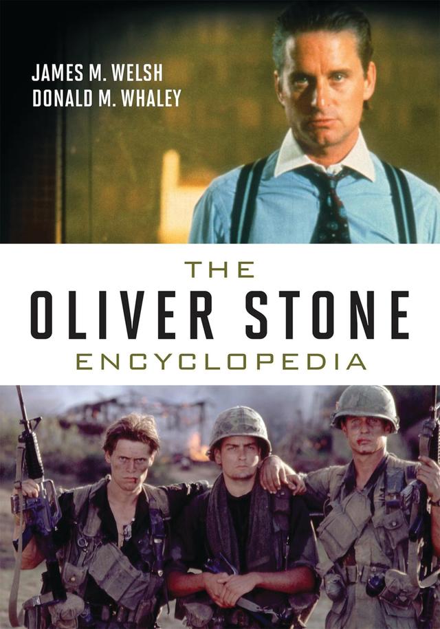 The Oliver Stone Encyclopedia by 