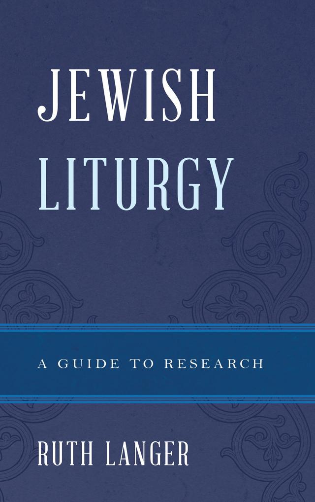 Jewish Liturgy by Ruth Langer