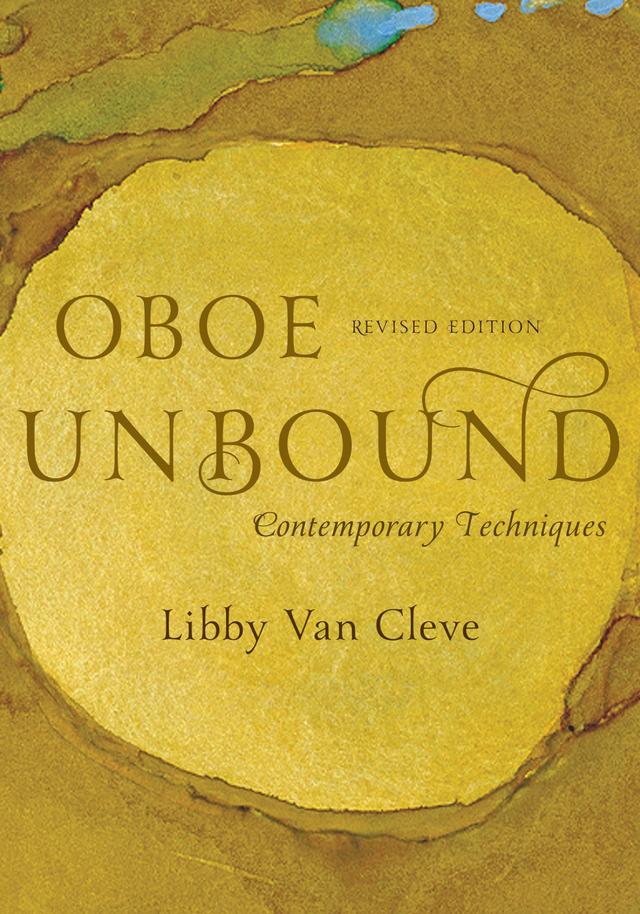 Oboe Unbound by Libby Van Cleve