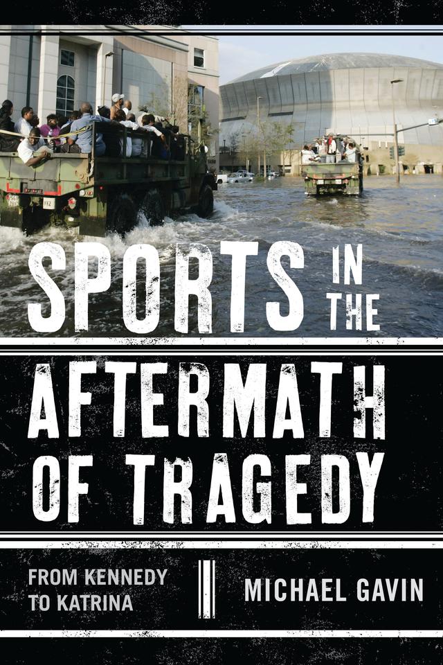 Sports in the Aftermath of Tragedy by 