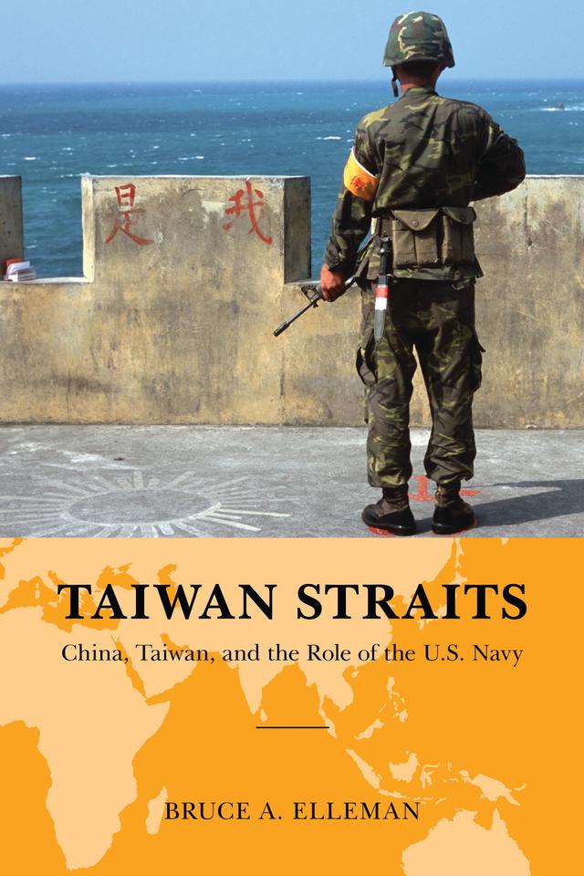 Taiwan Straits by Bruce A. Elleman