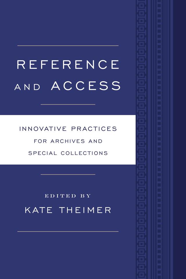 Reference and Access by Kate Theimer
