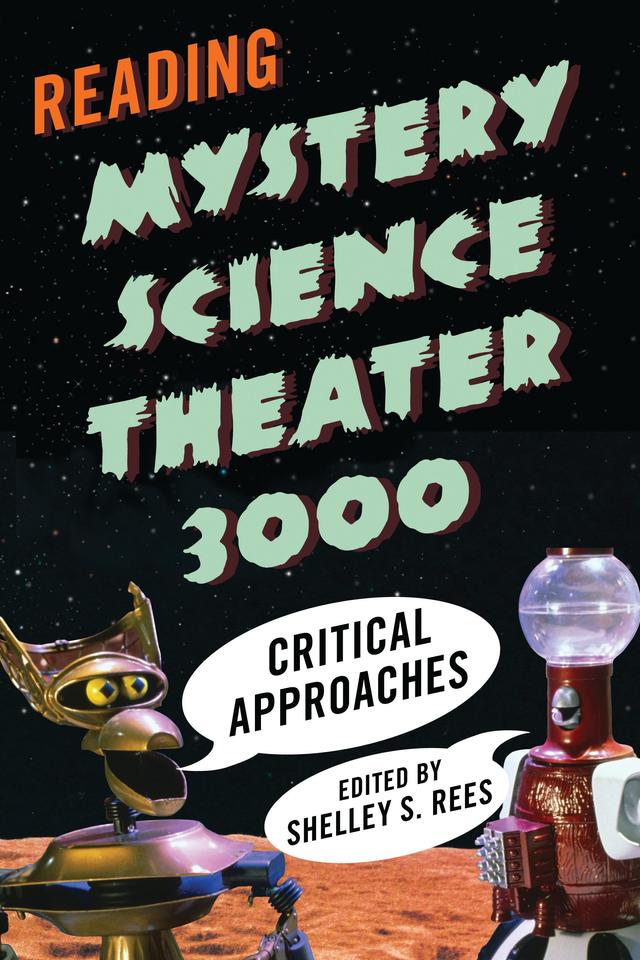 Reading Mystery Science Theater 3000 by 