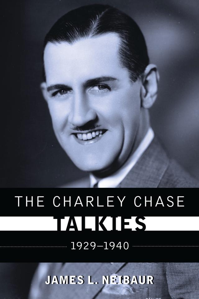 The Charley Chase Talkies by 