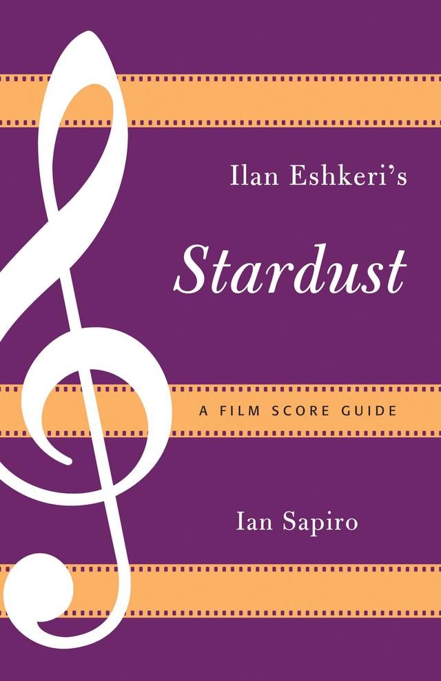 Ilan Eshkeri's Stardust by Ian Sapiro