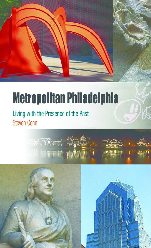 Metropolitan Philadelphia by Steven Conn