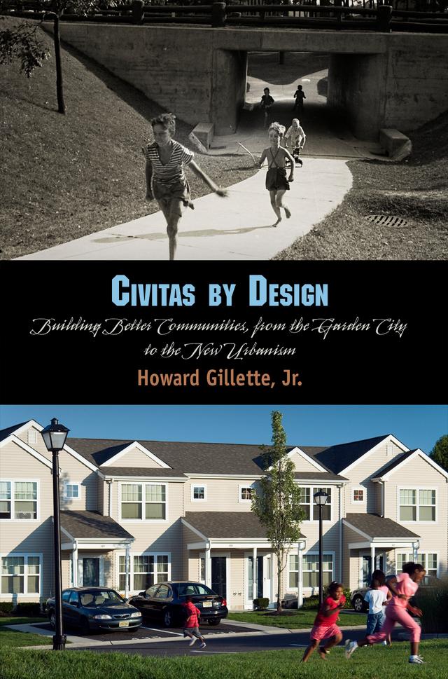 Civitas by Design by Howard Gillette, Jr.