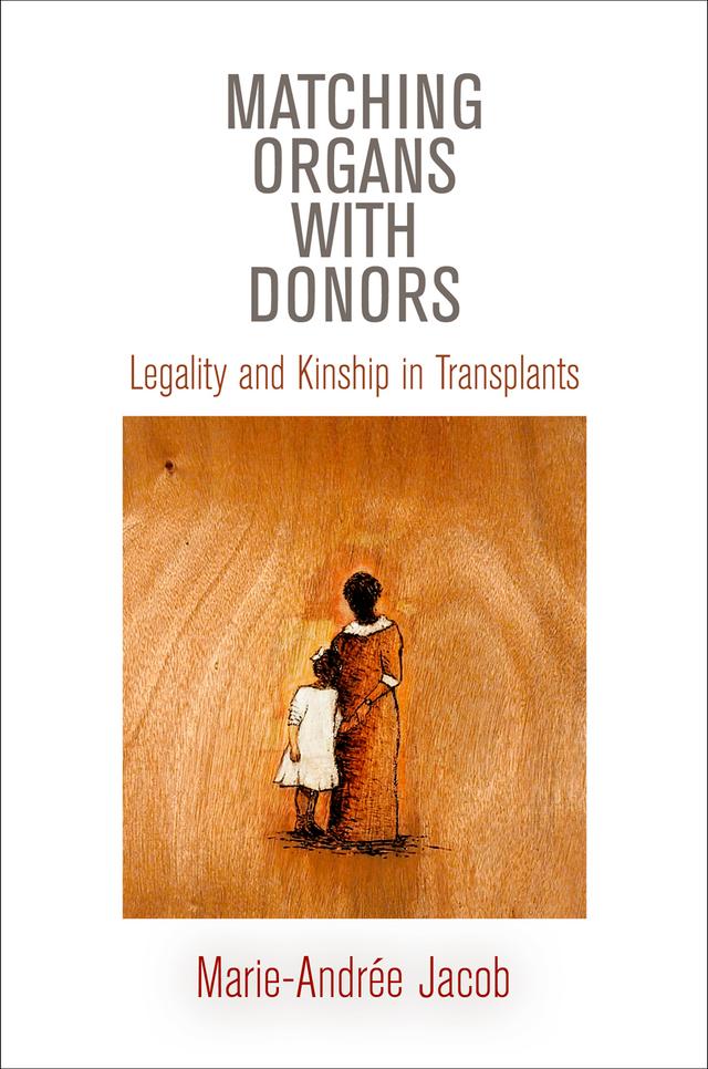 Matching Organs with Donors by Marie-Andrée Jacob