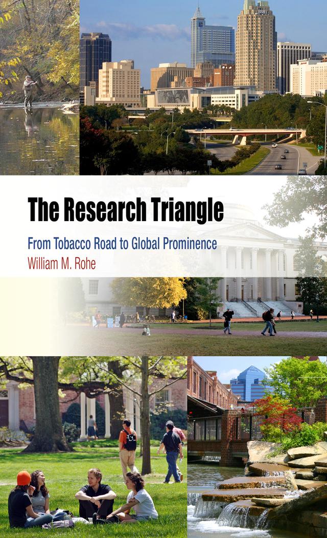 The Research Triangle by William M. Rohe