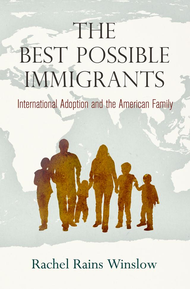 The Best Possible Immigrants by Rachel Rains Winslow