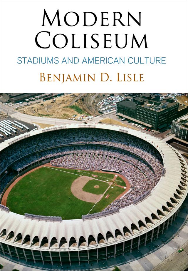 Modern Coliseum by Benjamin D. Lisle