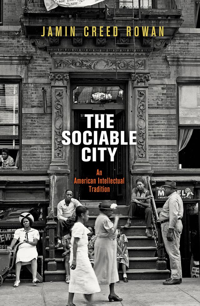 The Sociable City by Jamin Creed Rowan