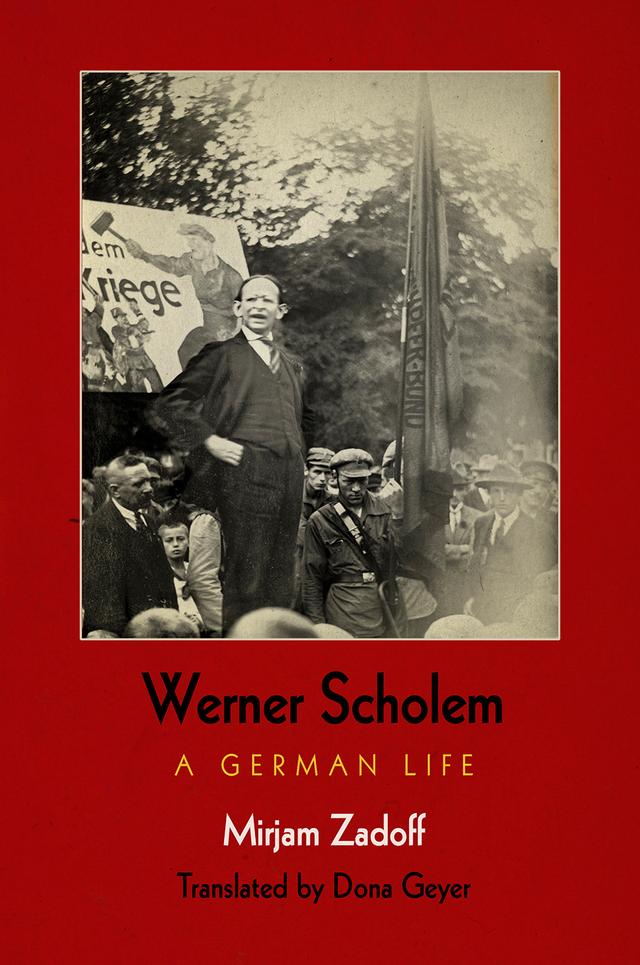 Werner Scholem by Dona Geyer, Mirjam Zadoff