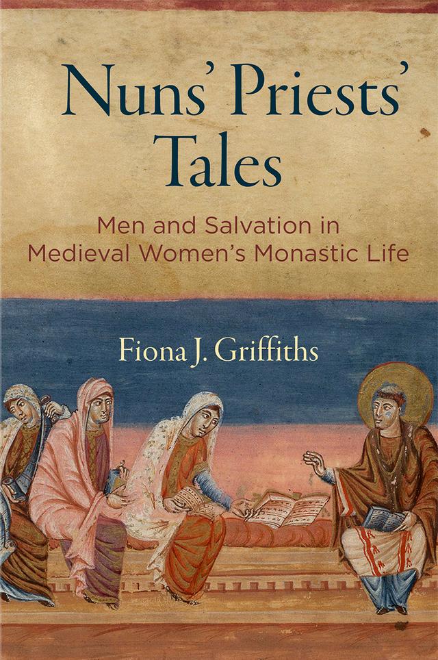 Nuns' Priests' Tales by Fiona J. Griffiths