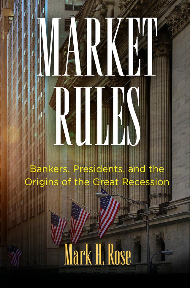 Market Rules by Mark H. Rose