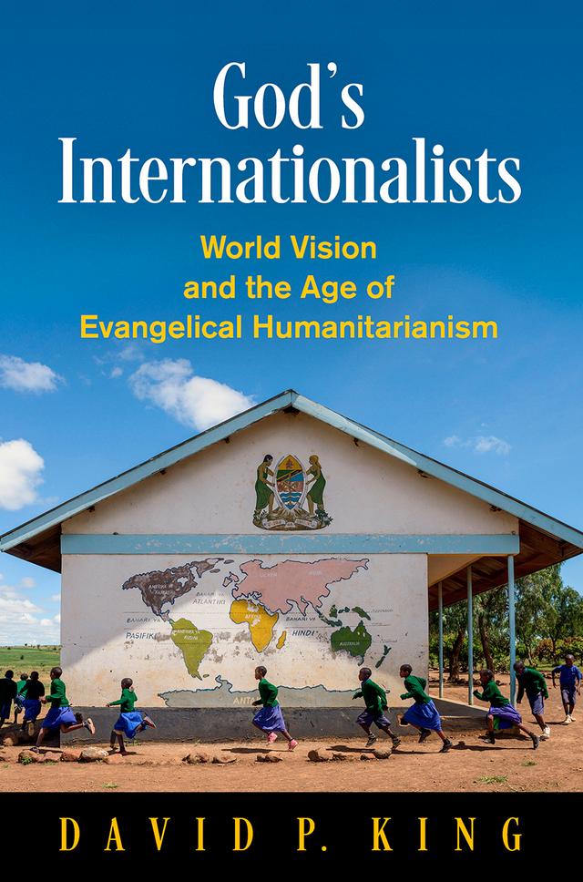 God's Internationalists by David P. King