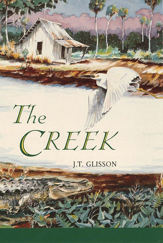 The Creek by J. T. Glisson