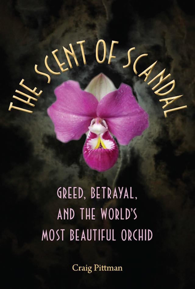 The Scent of Scandal by Craig Pittman