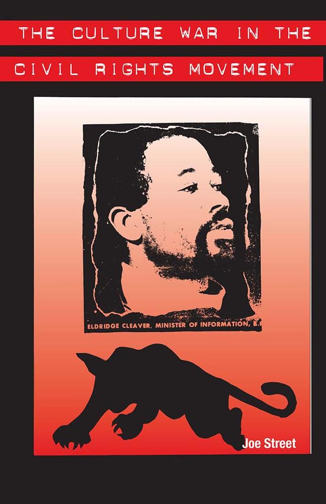 The Culture War in the Civil Rights Movement by Joe Street