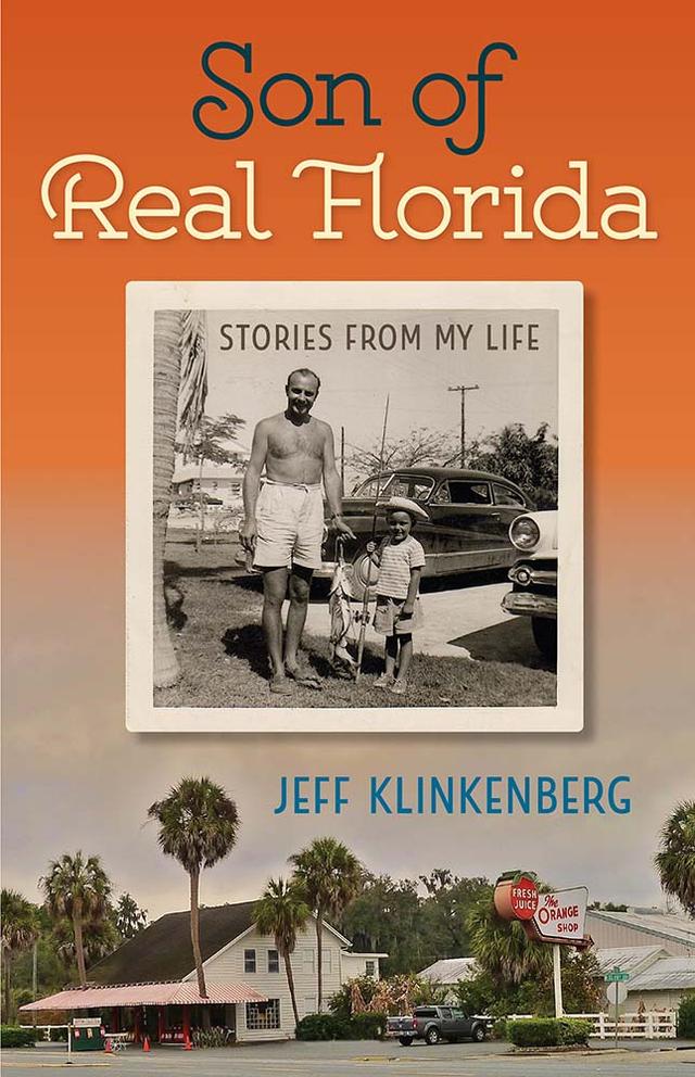 Son of Real Florida by Jeff Klinkenberg