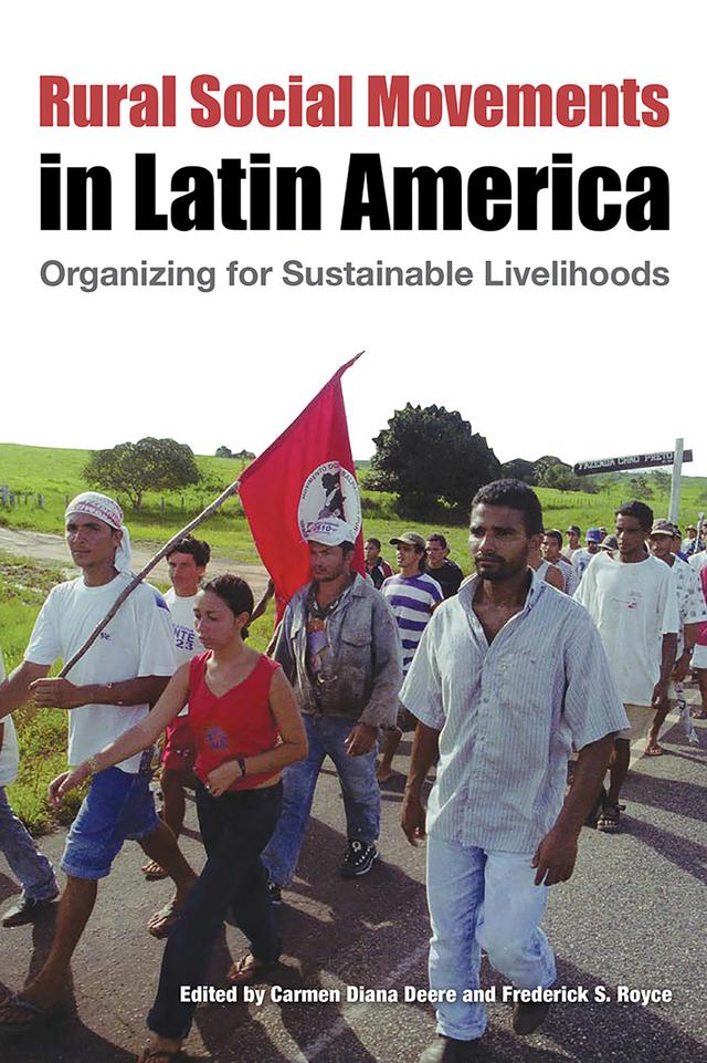 Rural Social Movements in Latin America by Carmen Diana Deere, Frederick S. Royce