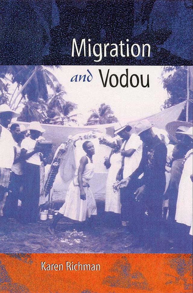 Migration and Vodou by Karen E. Richman