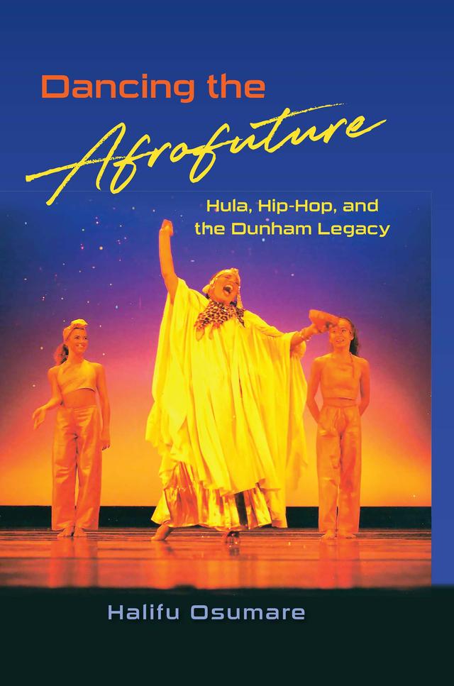 Dancing the Afrofuture by Halifu Osumare