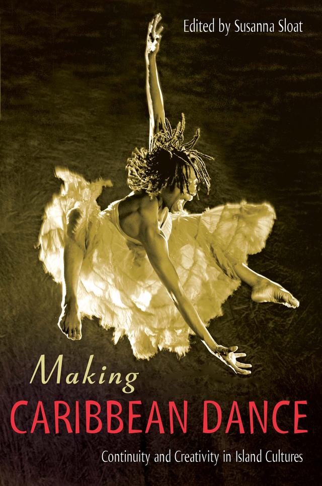 Making Caribbean Dance by Susanna Sloat