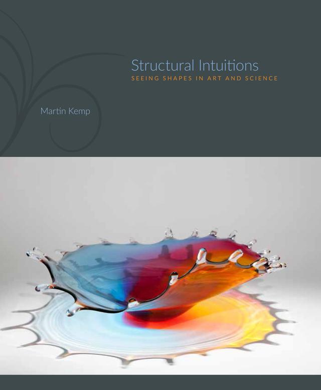 Structural Intuitions by Martin Kemp
