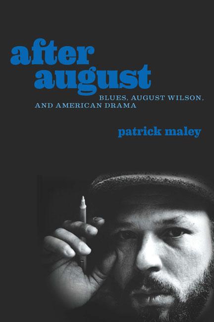 After August by Patrick Maley